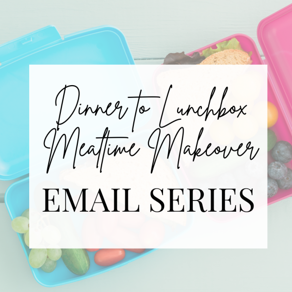 Dinner to Lunchbox Mealtime Makeover Series social media